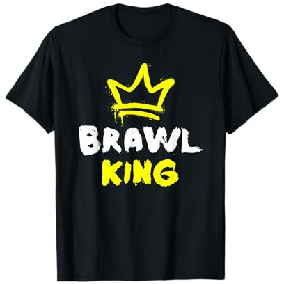 Brawl King Gamer Gaming Brawler Brawl T-Shirt