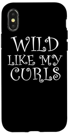 Hülle für iPhone X/XS Wild Like My Curls Curly Haired Funny