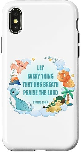 Hülle für iPhone X/XS Psalms 150:6 Praise & Worship – Christian Faith Dinosaur