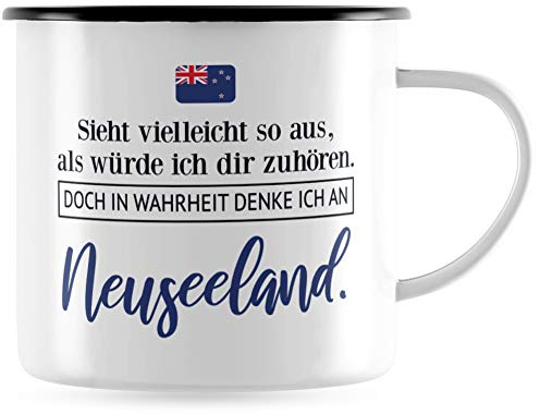 JUNIWORDS Emaille-Tasse, Sieht vielleicht so aus, als würde ich dir zuhören. Doch in Wahrheit denke ich an Neuseeland (1001289), Schwarzer Tassenrand