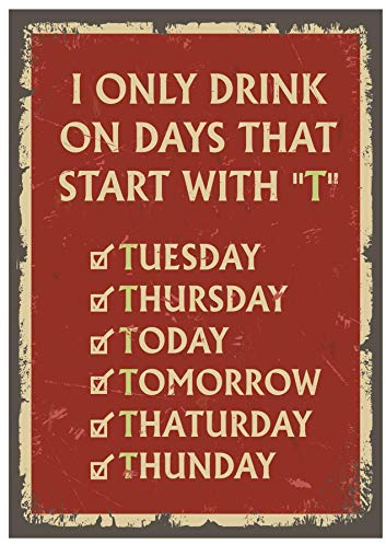 Bang Tidy Clothing Metal Bar Signs Tin Plaque Vintage Style - Ideal Accessories for Home Bar Pub Shed Man Cave Gift - 3 Sizes I only drink