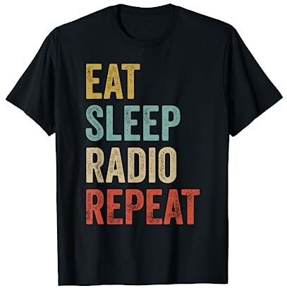 Eat Sleep Radio Repeat Tee Funny Ham Radio T-Shirt