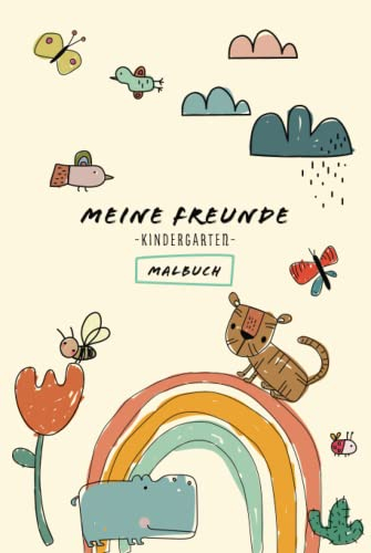 Meine Freunde - Kindergarten Freundschaftsbuch: Malbuch zum ausfüllen und bemalen für Kinder