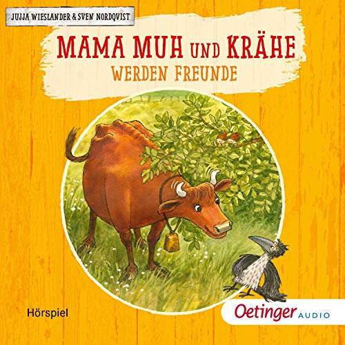 Mama Muh und Krähe werden Freunde und andere Geschichten