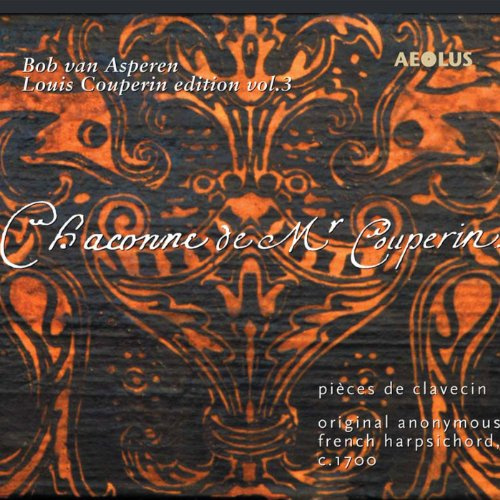 Couperin: Chaconne de Mr Couperin - Pieces de Clavecin (Louis Couperin Edition Vol.3)