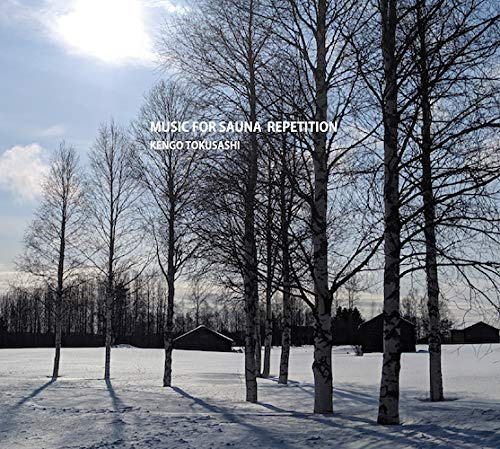 MUSIC FOR SAUNA REPETITION
