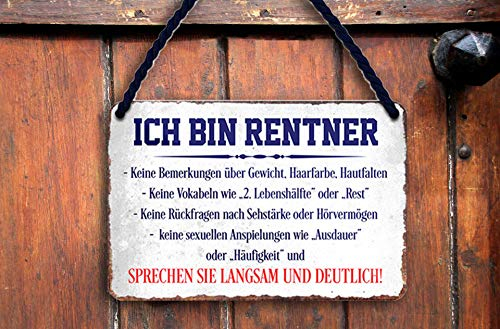 schilderkreis24 – Blechschild Lustiger Spruch Pension Geschenkidee Geschenk Geburtstag Weihnachten Großeltern Rentner Senioren Oma Opa Enkelkinder 18x12 cm (Ich bin Rentner)