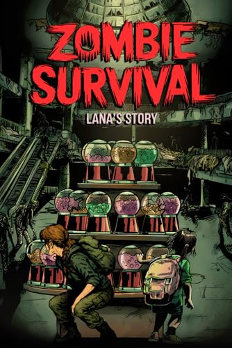 Zombie Survival Lana's Story: A Relentless Action-Packed Journey Through the Zombie Apocalypse