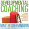 Developmental Coaching: A Personal Development Programme for Executives, Professionals and Coaches