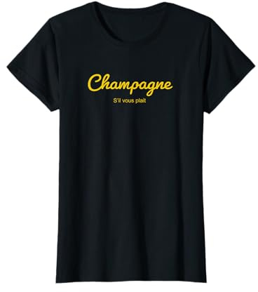 Champagne s'il vous plait Fêtes de fin d'Année Humour cadeau T-Shirt
