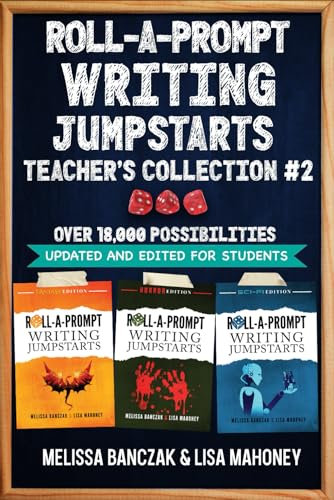 Roll-A-Prompt Writing Jumpstarts: Teacher's Collection 2