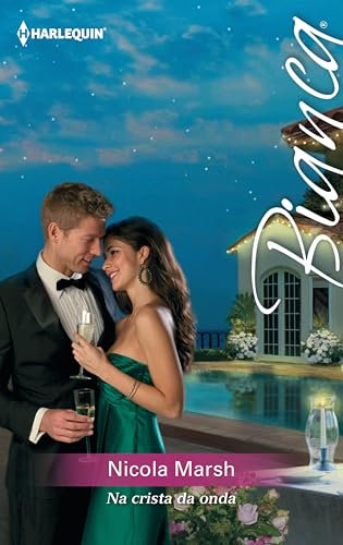 Na crista da onda (Bianca Livro 1488) (Portuguese Edition)