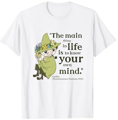 Mumin Know Your Own Mind Moominsummer Madness Snufkin Zitat T-Shirt