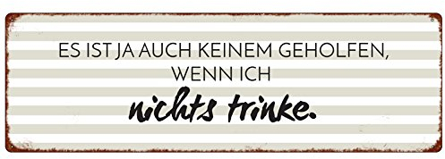 INTERLUXE Metallschild Blechschild Es ist ja auch keinem geholfen Schild aus Metall mit lustigem Spruch Geschenkidee