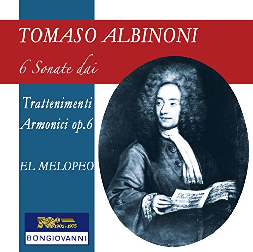 Albinoni: 6 Sonate dai Trattenimenti Armonici per Camera, Op. 6