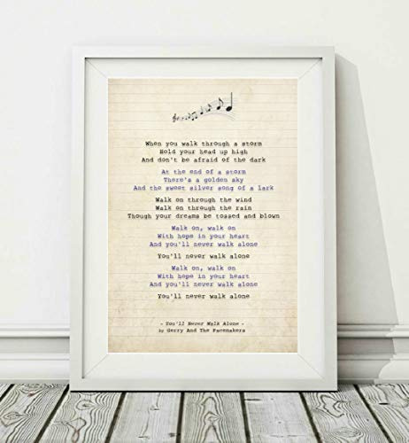 Didymus Co Gerry And The Pacemakers – You'll Never Walk Alone – Songtext Kunstdruck (ungerahmt) – Größen A4 (29,7 x 21 cm) und A3 (42 x 29,7 cm) (A3)