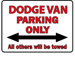 Parkschild - Dodge Van Parking Only - 308832 - Gr. 40 x 30 cm