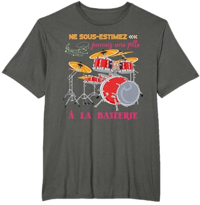 Drums Musique Percussion Cadeau Pour Fille Drummer Batterie T-Shirt