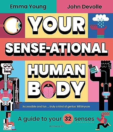 Your SENSE-ational Human Body: A Sensational Guide to Your 32 Senses (English Edition)