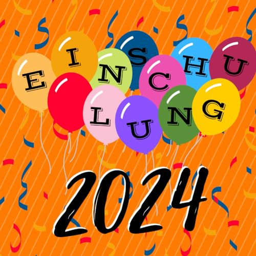 Einschulung 2024: Gästebuch zum Selbstgestalten | Erinnerungsbuch für Glückwünschen zum ersten Schultag | Geschenkbücher zum Schulanfang | Luftballons