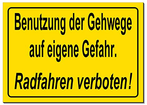 Benutzung der Gehwege auf eigene Gefahr-Radfahren verboten-300 x 200 x 3 mm-Aluminium-Warnschild-Hinweisschild (1417 gelb mit 2 Löcher)