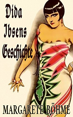 Dida Ibsens Geschichte: Ein Finale zum Tagebuch einer Verlorenen