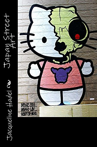 Japan Street Art (Street Art Around the World Book 3)