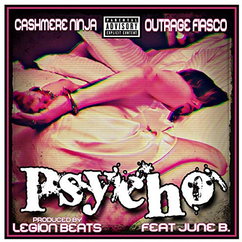 Psycho (feat. June B) [Explicit]
