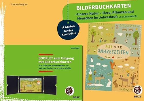Bilderbuchkarten »Unsere Natur - Tiere, Pflanzen und Menschen im Jahreslauf« von Katrin Wiehle: 12 Karten für das Kamishibai mit Booklet (Beltz Nikolo Bilderbuchkarten)