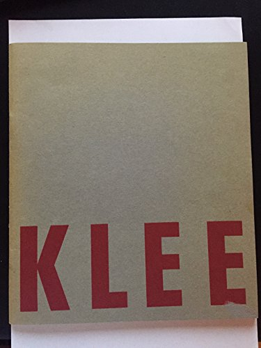 PAUL KLEE: GEMALDE, AQUARELLE, ZEICHNUNGEN UND HANDPUPPEN AUS DER SAMMLUNG FELIX KLEE in BERN (Paul Klee: Paintings, Watercolors, Drawings and Hand Puppets from the Felix Klee Collection in Bern),