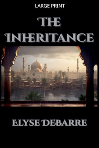 The Inheritance (Roman Prince of Palaestina, Band 5)