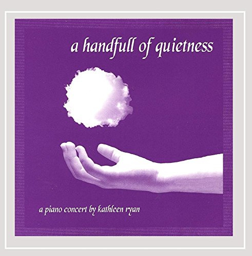 Handfull of Quietness