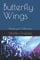 Butterfly Wings: Akubuya's Miracles
