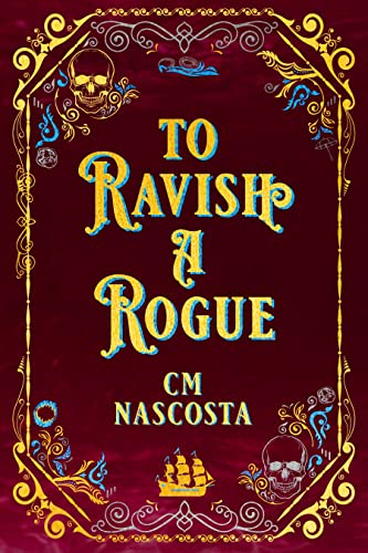 To Ravish A Rogue: A Steamy Monster Pirate Romance (Talons & Temptations Historical Monster Romance Book 2) (English Edition)
