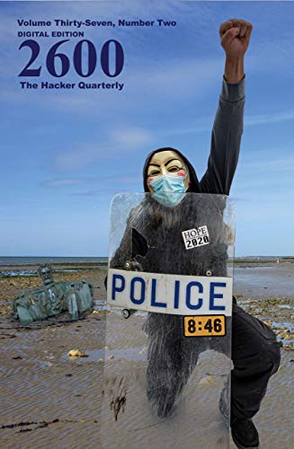 2600 Magazine: The Hacker Quarterly - Mac/PC - Summer 2020 (English Edition)