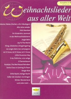 Firma Holzschuh Verlag WEIHNACHTSLIEDER AUS Aller Welt - arrangiert für Tenorsaxophon [Noten/Sheetmusic]