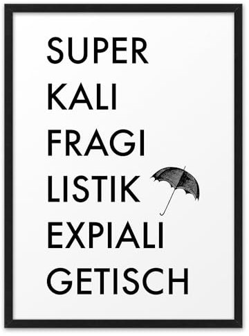 SUPERKALIFRAGILISTIKEXPIALIGETISCH | ABOUKI Kunstdruck | Coole Witzige Geschenke Kleine Lustige Geschenke Wandbild Poster Plakat Spruch Bild Schilder Wanddekoration | DIN A4, A3 / Rahmen optional