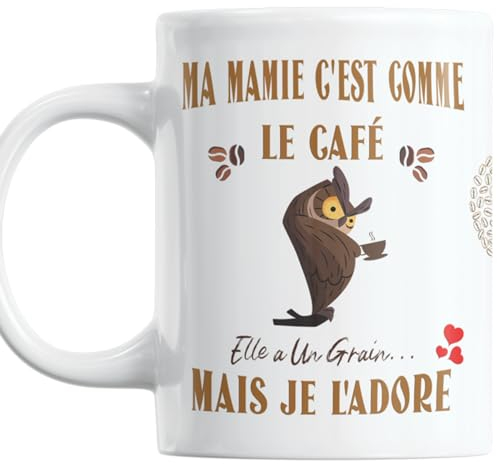 Paroles d'amour Mug humour Cadeau Fete des Grands Meres Tasse Ma Mamie c'est Comme Le Café Elle a Un Grain Mais Je l'Adore Noel Anniversaire Mamie plaisir d'offrir
