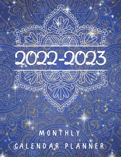 2022-2023 Monthly Calendar Planner: 2 Year Monthly Planner Calendar Schedule Organizer | January 2022 to December 2023 - 24 Months | Starry Night & Mandala Cover