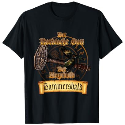 Wikinger der nordische Gott der Ungeduld Hammersbald Thor T-Shirt