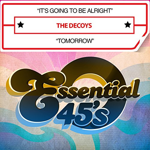 It's Going to Be Alright / Tomorrow