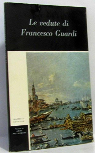 Le vedute di Francesco Guardi