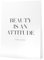 Papierschmiede® Bilder Home XXL Kunstdruck B2 (50x70 cm) Spruch Poster Zuhause Schrift Bild Wanddeko in schwarz weiß, Sprüche für Wohnzimmer Büro Küche, Beauty Attitude