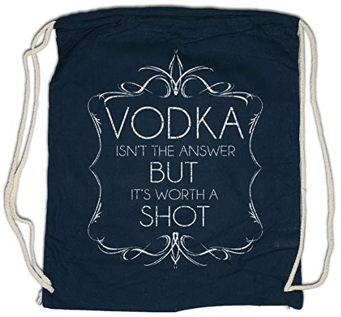Urban Backwoods Vodka Isn't The Answer Turnbeutel Sporttasche