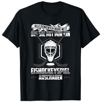 Alle Denken Ich Wäre Nett Spruch Eishockey T-Shirt