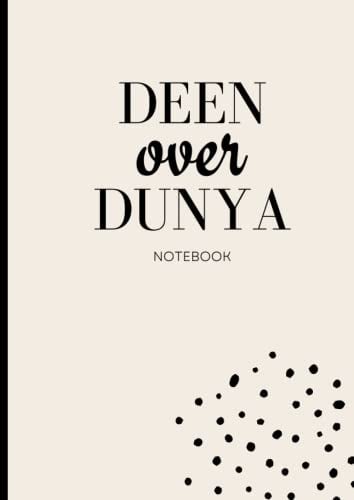 Deen Over Dunya| 120 pages | Notebook | Journal | Diary| For Muslim women