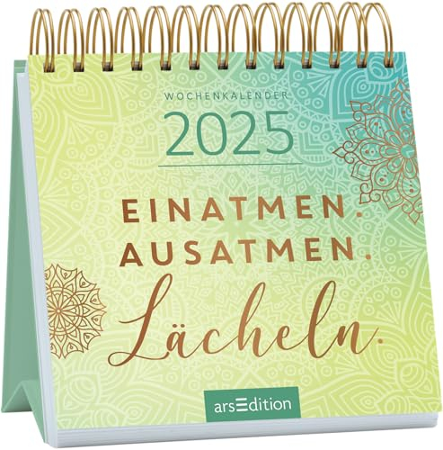 Mini-Wochenkalender Einatmen. Ausatmen. Lächeln. 2025: Kleiner Tischkalender für mehr Entschleunigung und Freude