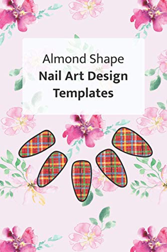 Almond Shape Nail Art Design Templates: Do-It-Yourself Create Your Own Nail Art Designs Blank Nail Bed Templates Drawing Pre-Plan For Nail Artists ... Gel Acrylic Poly Gel Enthusiasts Beauty Hobby