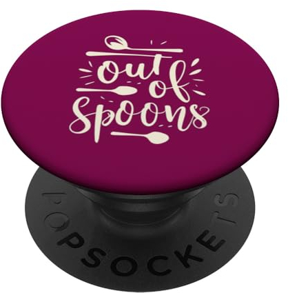Out Of Spoons Limited Energy Humor Spoon Theory Brain Injury PopSockets Swappable PopGrip