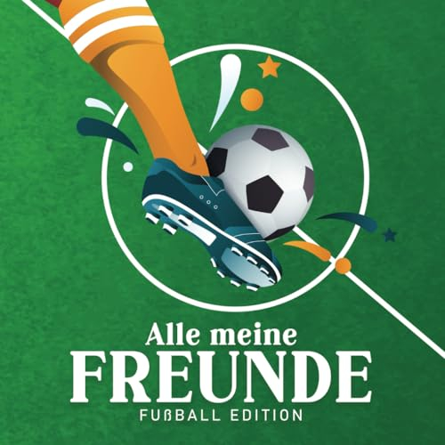 Freundebuch Fußball: Freundealbum für Freunde Kindergarten und Grundschule | Freundschaftsbuch Schule Fußball für Jungen & Mädchen